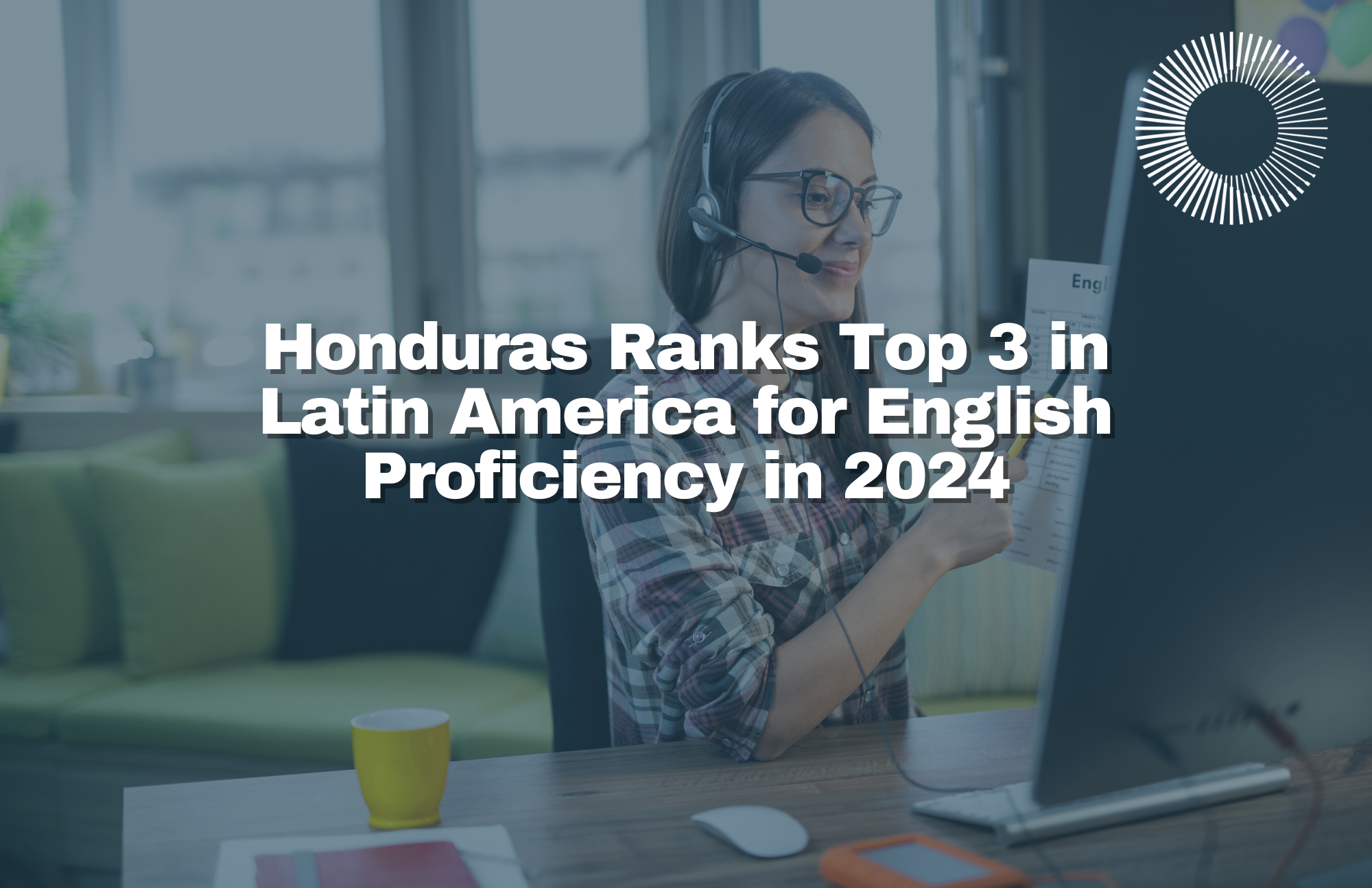 Honduras Ranks Top 3 in Latin America for English Proficiency in 2024 title=